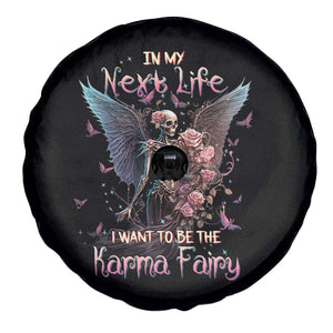 Fairy Skeleton Spare Tire Cover In My Next Life I Want To Be The Karma Rose Angel Skull TS02 Print Your Wear