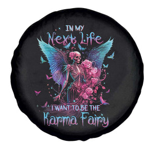 Fairy Skeleton Spare Tire Cover In My Next Life I Want To Be The Karma Colorful Rose Angel Skull TS02 Print Your Wear