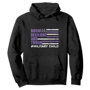 Military Child Born Resilient Tough Hoodie Month Of The Military Kids Army Soldier American Flag TS02 Black Print Your Wear