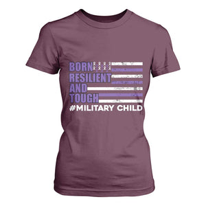 Military Child Born Resilient Tough T Shirt For Women Month Of The Military Kids Army Soldier American Flag TS02 Maroon Print Your Wear