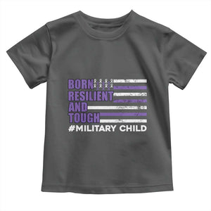 Military Child Born Resilient Tough Toddler T Shirt Month Of The Military Kids Army Soldier American Flag TS02 Dark Heather Print Your Wear
