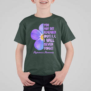 Forget Me Not Alzheimer's Awareness T Shirt For Kid You May Not Remember But I Will Never Forget Support Squad ALZ TS02 Dark Forest Green Print Your Wear