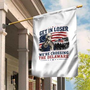 Get In Loser We're Crossing The Delaware Uncle Sam Style Garden Flag Funny George Washington Pointing Vintage American Flag Patriotic TS02 Print Your Wear