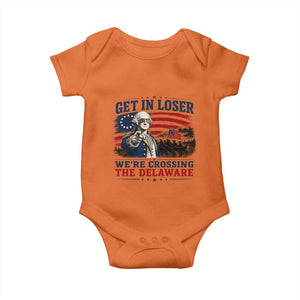 Get In Loser We're Crossing The Delaware Uncle Sam Style Baby Onesie Funny George Washington Pointing Vintage American Flag Patriotic TS02 Orange Print Your Wear