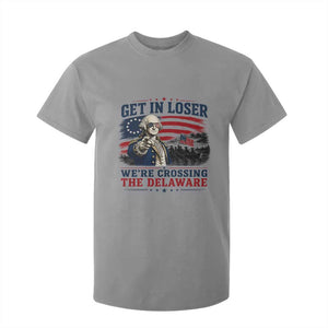Get In Loser We're Crossing The Delaware Uncle Sam Style T Shirt For Kid Funny George Washington Pointing Vintage American Flag Patriotic TS02 Sport Gray Print Your Wear