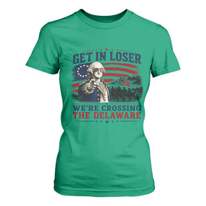 Get In Loser We're Crossing The Delaware Uncle Sam Style T Shirt For Women Funny George Washington Pointing Vintage American Flag Patriotic TS02 Irish Green Print Your Wear