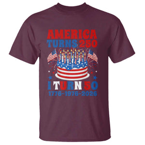 America Turns 250 I Turn 50 Funny 1976 Birthday T Shirt American Flag Cake 1776 to 2026 Semiquincentennial TS02 Maroon Print Your Wear