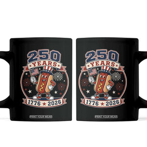 250 Years 1776 to 2026 Cartoon Hot Dog Coffee Mug Funny Uncle Sam Top Hat Waving American Flag Semiquincentennial TS02 Black Print Your Wear