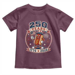 250 Years 1776 to 2026 Cartoon Hot Dog Toddler T Shirt Funny Uncle Sam Top Hat Waving American Flag Semiquincentennial TS02 Maroon Print Your Wear