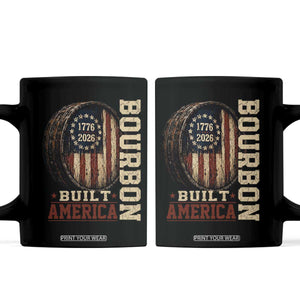 Bourbon Built America Vintage Distressed Graphic Coffee Mug American Flag Whiskey Barrel 1776 to 2026 Semiquincentennial Patriotic TS02 Black Print Your Wear