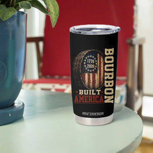 Bourbon Built America Vintage Distressed Graphic Tumbler Cup American Flag Whiskey Barrel 1776 to 2026 Semiquincentennial Patriotic TS02 Print Your Wear