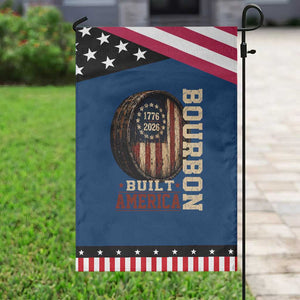 Bourbon Built America Vintage Distressed Graphic Patriotic Garden Flag American Flag Whiskey Barrel 1776 to 2026 Semiquincentennial