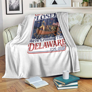 Get In Loser We're Crossing The Delaware 1776 to 2026 Retro Throw Blanket Funny George Washington Patriotic Fireworks Semiquincentennial
