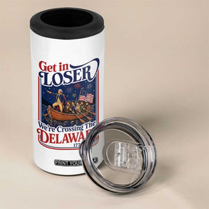 Get In Loser We're Crossing The Delaware 1776 to 2026 Retro 4 in 1 Can Cooler Tumbler Funny George Washington Patriotic Fireworks Semiquincentennial