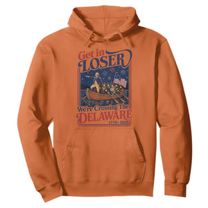 Get In Loser We're Crossing The Delaware 1776 to 2026 Retro Hoodie Funny George Washington Patriotic Fireworks Semiquincentennial