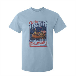 Get In Loser We're Crossing The Delaware 1776 to 2026 Retro T Shirt For Kid Funny George Washington Patriotic Fireworks Semiquincentennial