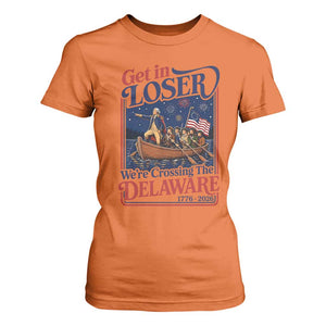 Get In Loser We're Crossing The Delaware 1776 to 2026 Retro T Shirt For Women Funny George Washington Patriotic Fireworks Semiquincentennial
