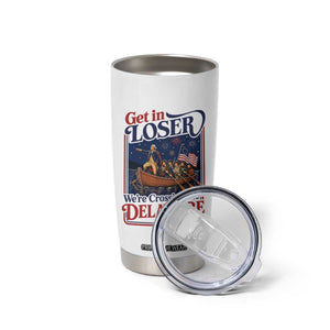 Get In Loser We're Crossing The Delaware 1776 to 2026 Retro Tumbler Cup Funny George Washington Patriotic Fireworks Semiquincentennial