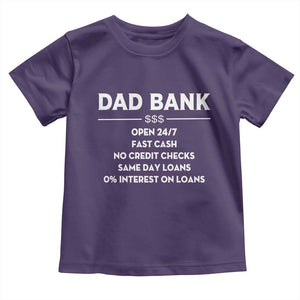 Funny Humor Father Financial Provider Joke Toddler T Shirt Dad Bank Open 24/7 Fast Cash No Credit Checks Fathers Day Gag Gift