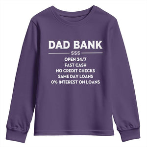 Funny Humor Father Financial Provider Joke Youth Sweatshirt Dad Bank Open 24/7 Fast Cash No Credit Checks Fathers Day Gag Gift