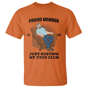 Funny Napping Dad Sleepy Grandpas and Fathers T Shirt Proud Member Of The Just Resting My Eyes Club Armchair Cartoon Graphic