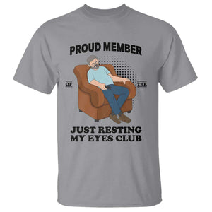 Funny Napping Dad Sleepy Grandpas and Fathers T Shirt Proud Member Of The Just Resting My Eyes Club Armchair Cartoon Graphic