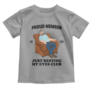Funny Napping Dad Sleepy Grandpas and Fathers Toddler T Shirt Proud Member Of The Just Resting My Eyes Club Armchair Cartoon Graphic
