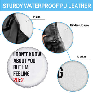 Funny 40th Birthday Pop Culture Lyric Parody Spare Tire Cover Im Feeling 20x2 40 Years Old Milestone Bday Gag Gift