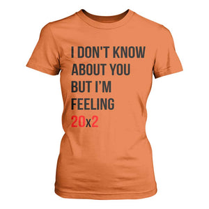 Funny 40th Birthday Pop Culture Lyric Parody T Shirt For Women Im Feeling 20x2 40 Years Old Milestone Bday Gag Gift