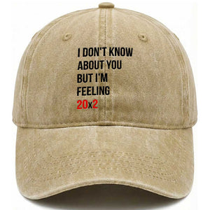 Funny 40th Birthday Pop Culture Lyric Parody Washed Cotton Baseball Cap Im Feeling 20x2 40 Years Old Milestone Bday Gag Gift