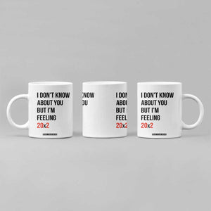 Funny 40th Birthday Pop Culture Lyric Parody Coffee Mug Im Feeling 20x2 40 Years Old Milestone Bday Gag Gift