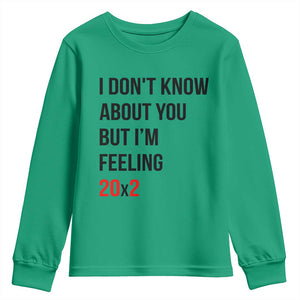 Funny 40th Birthday Pop Culture Lyric Parody Youth Sweatshirt Im Feeling 20x2 40 Years Old Milestone Bday Gag Gift