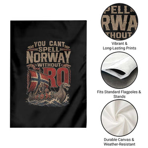 Funny You Cant Spell Norway Without RO Garden Flag Vintage Longship Viking Row Spirit Heritage