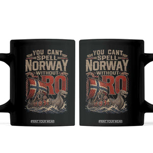 Funny You Cant Spell Norway Without RO Coffee Mug Vintage Longship Viking Row Spirit Heritage