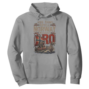 Funny You Cant Spell Norway Without RO Hoodie Vintage Longship Viking Row Spirit Heritage