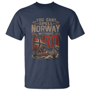 Funny You Cant Spell Norway Without RO T Shirt Vintage Longship Viking Row Spirit Heritage