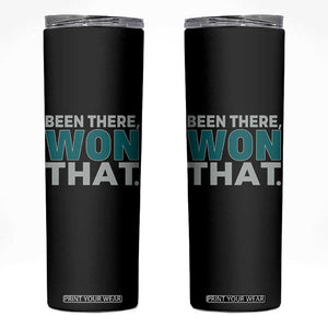 Been There Won That Skinny Tumbler Victory for Football Fans TS02 Black Print Your Wear