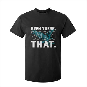 Been There Won That T Shirt For Kid Game Day Champions Sport Fans TS02 Black Print Your Wear
