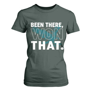 Been There Won That T Shirt For Women Game Day Champions Sport Fans TS02 Dark Forest Green Print Your Wear