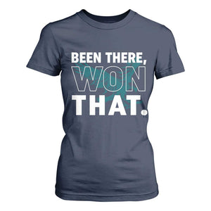 Been There Won That T Shirt For Women Game Day Champions Sport Fans TS02 Navy Print Your Wear