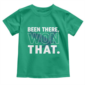 Been There Won That Toddler T Shirt Game Day Champions Sport Fans TS02 Irish Green Print Your Wear