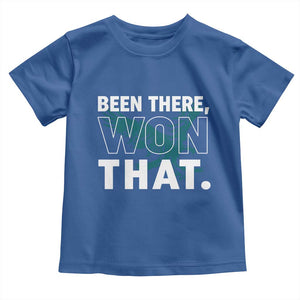 Been There Won That Toddler T Shirt Game Day Champions Sport Fans TS02 Royal Blue Print Your Wear