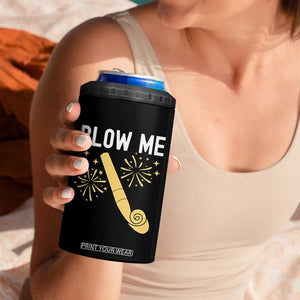 Funny Offensive Blow Me 4 in 1 Can Cooler Tumbler Adult Humor Party Celebration TS02 Print Your Wear