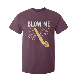 Funny Offensive Blow Me T Shirt For Kid Adult Humor Party Celebration TS02 Maroon Print Your Wear