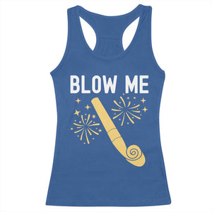 Funny Offensive Blow Me Racerback Tank Top Adult Humor Party Celebration TS02 Royal Blue Print Your Wear