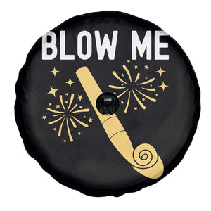 Funny Offensive Blow Me Spare Tire Cover Adult Humor Party Celebration TS02 Print Your Wear