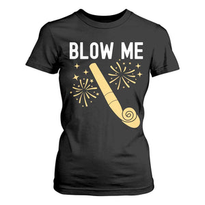 Funny Offensive Blow Me T Shirt For Women Adult Humor Party Celebration TS02 Black Print Your Wear