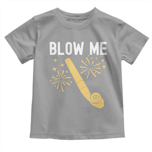 Funny Offensive Blow Me Toddler T Shirt Adult Humor Party Celebration TS02 Sport Gray Print Your Wear