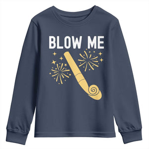 Funny Offensive Blow Me Youth Sweatshirt Adult Humor Party Celebration TS02 Navy Print Your Wear