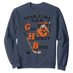 Yeah I Like GHB Gay Hockey Boys Sweatshirt LGBTQ Pride Hockey Fan TS02 Navy Print Your Wear
